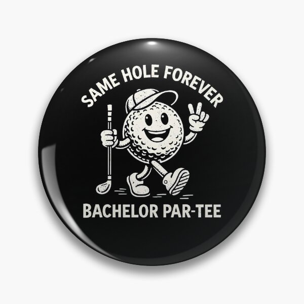 Item preview, Same Hole Forever Bachelor Par-tee designed and sold by JODYSMORGAN.