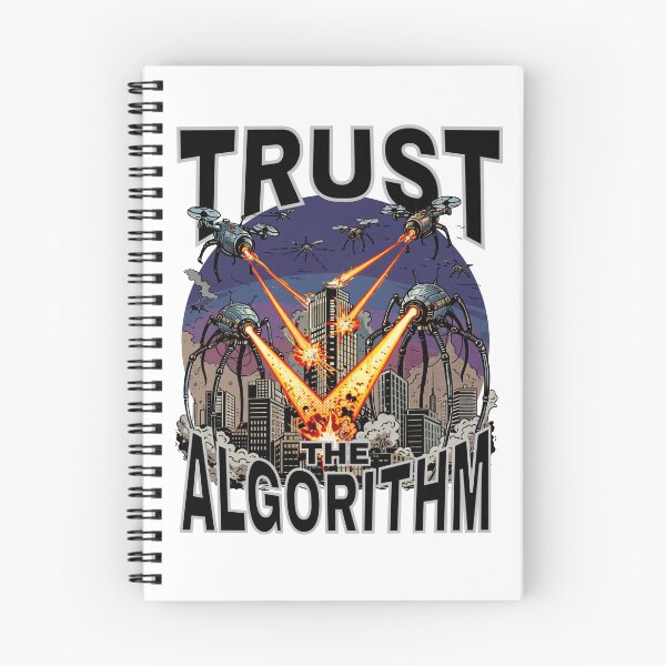 Item preview, Trust The Algorithm Drone Attack designed and sold by StatusApocalyps.