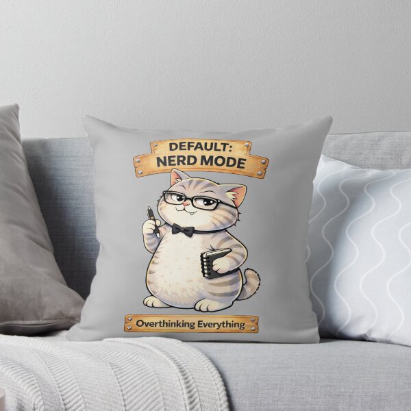 Item preview, Funny Cat Default Mode Nerd Mode Overthinking Humor designed and sold by Mindworx21.