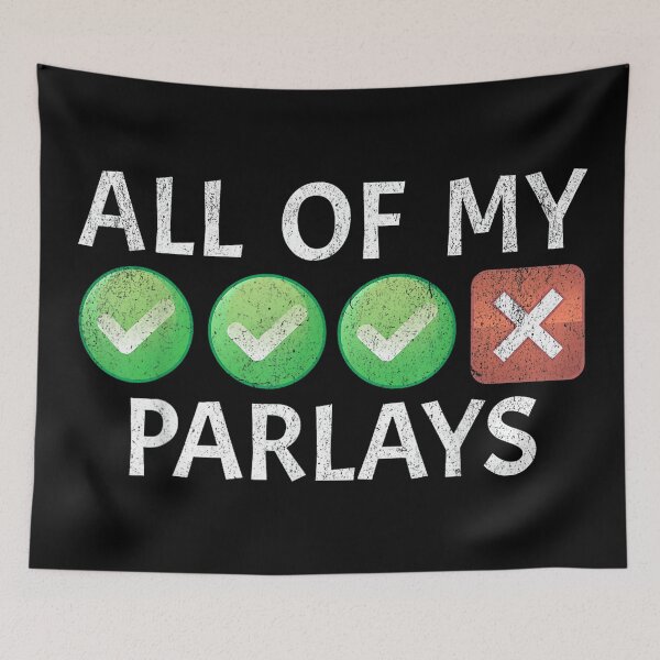 Item preview, Funny Gambling Sports Betting Parlay Can't Win Joke designed and sold by StephanieSBeama.