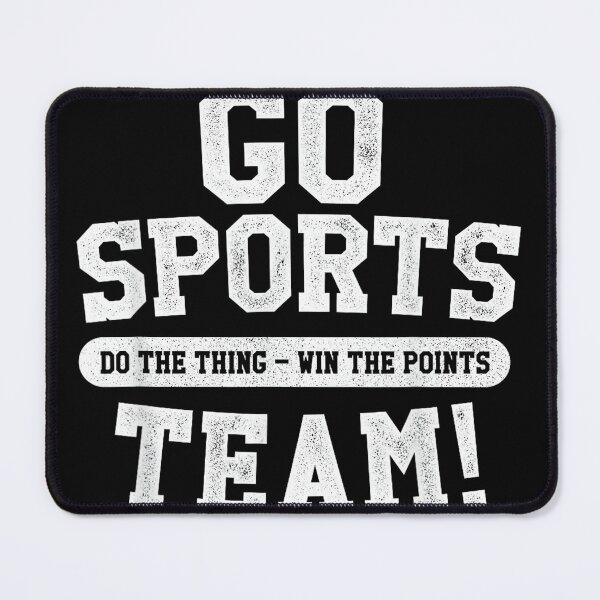 Item preview, Go Sports Team! Funny Sports designed and sold by KatherynSGardne.