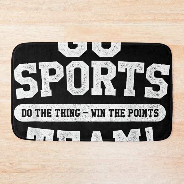 Item preview, Go Sports Team! Funny Sports designed and sold by KatherynSGardne.