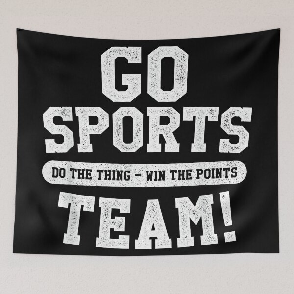 Item preview, Go Sports Team! Funny Sports designed and sold by KatherynSGardne.
