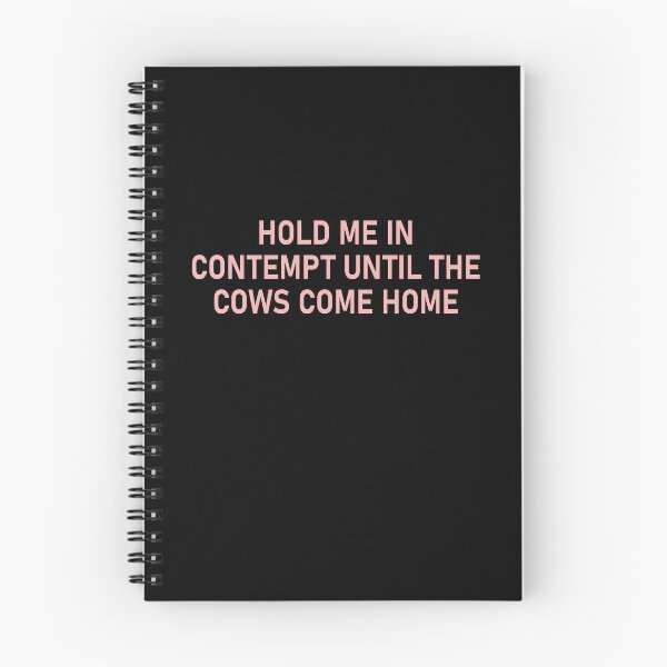 Item preview, Hold Me in Contempt Until The Cows Come Home Funny Legal designed and sold by PrintItStudio.