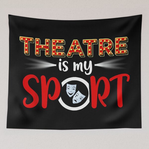 Item preview, Funny Theatre Acting Actress Actor Gift Theatre is my Sport designed and sold by StephanieSBeama.