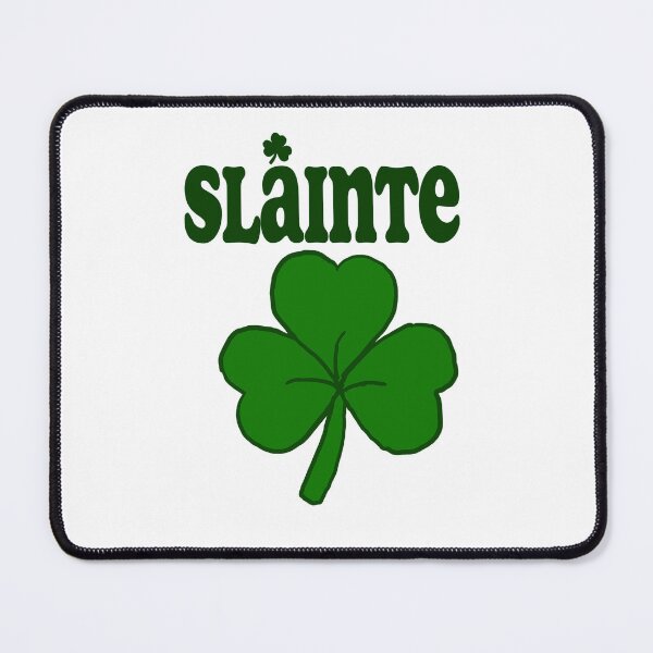 Item preview, Slainte designed and sold by Eric-A-Allen.