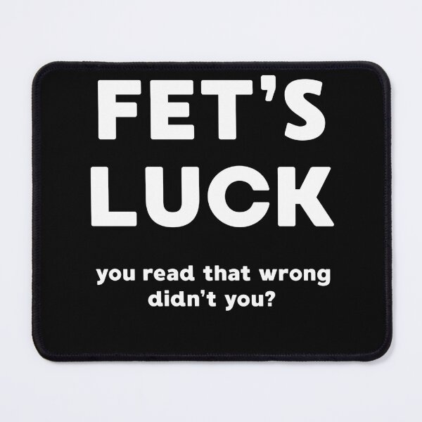 Item preview, Fet’s Luck – Brain Trick Typography Joke designed and sold by A-Szczesniak.
