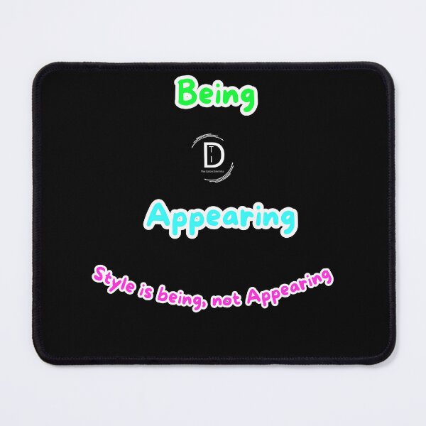 Item preview, Being vs Appearing Style Is Being Not Appearing Black Version designed and sold by TheItaliandilemma.