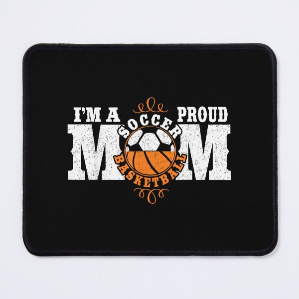 Item preview, I'm a Proud Basketball Soccer Mom - Combined Sports designed and sold by KatherynSGardne.