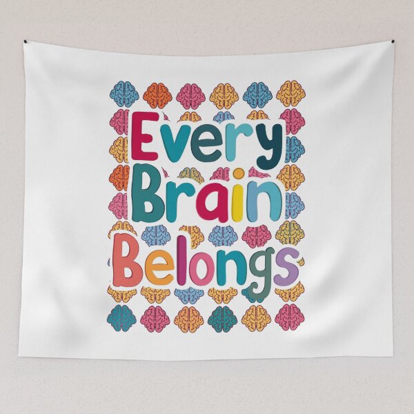 Item preview, Every Brain Belongs | Neuro-Inclusive Classroom Art designed and sold by YvkafromPoland.