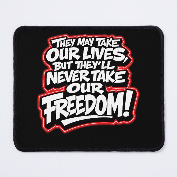 Item preview, They’ll Never Take Our Freedom designed and sold by Dukac.
