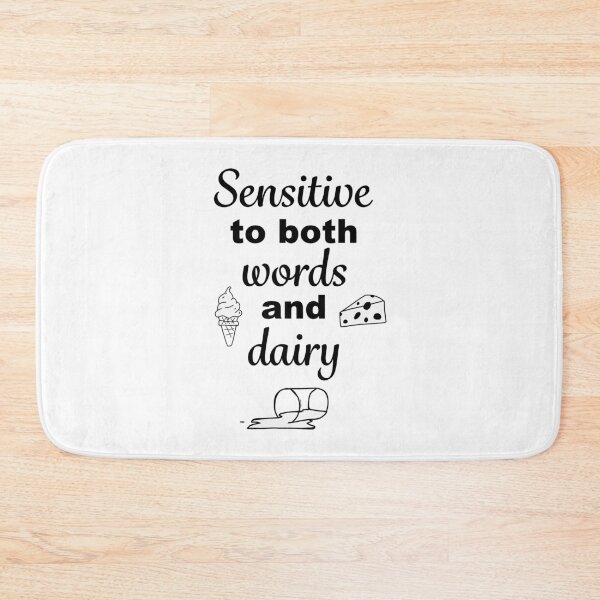 Item preview, Sensitive to Both Words and Dairy designed and sold by Rad Cat Apparel.