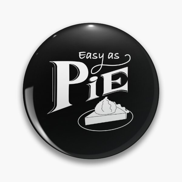 Item preview, Easy as Pie designed and sold by FloFlo8468.