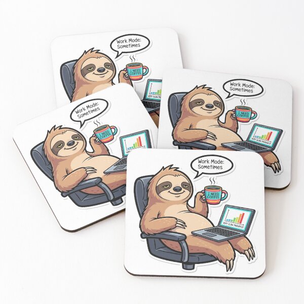 Item preview, Funny Sloth Work Mode Sometimes Office Humor Design designed and sold by RahulArtForge.