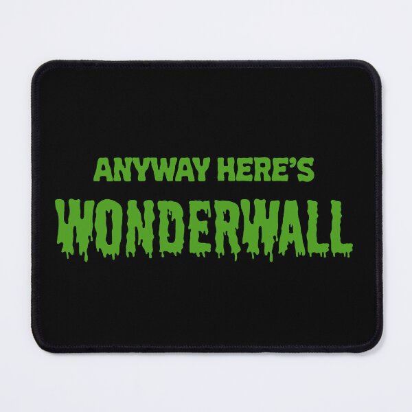 Item preview, Anyway Here's Wonderwall designed and sold by Rad Cat Apparel.
