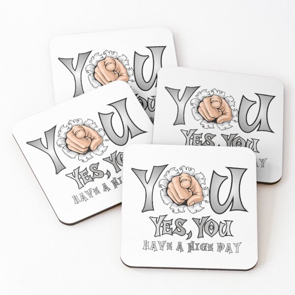 Item preview, You. Yes, You. Have a Nice Day. A simple message that hits instantly. This graphic is a daily boost of positivity, presented in a creative and uplifting style. designed and sold by Creative-Sanc.