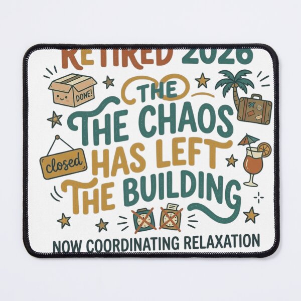 Item preview, The Chaos Has Left The Building Retired 2026 – Funny Retirement Gift & Vacation Graphic designed and sold by FarDesign.