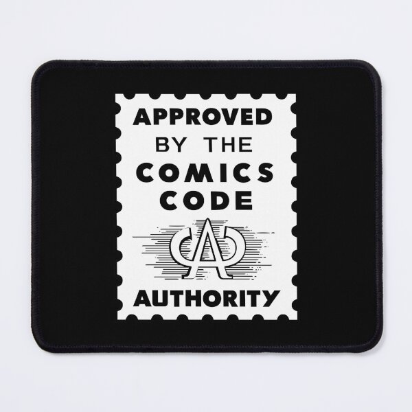 Item preview, Comics Code Authority designed and sold by TheDisloyalists.