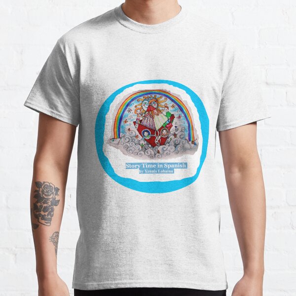 Story Time in Spanish With Yannis Lobaina Classic T-Shirt