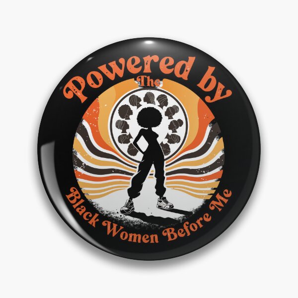 Item preview, Powered by The Black Women Before Me – Retro Afro Empowerment Design designed and sold by TomoMadeIt.