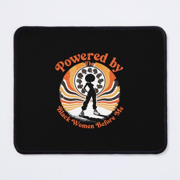 Item preview, Powered by The Black Women Before Me – Retro Afro Empowerment Design designed and sold by TomoMadeIt.