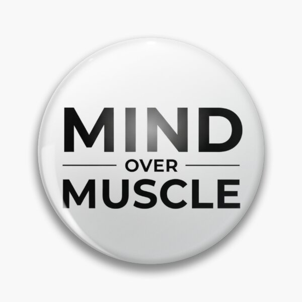 Item preview, Mind over muscle designed and sold by MaciejErdon.