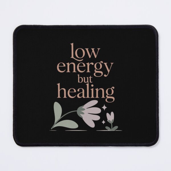 Item preview, Low Energy but Healing – Minimalist Emotional Quote designed and sold by maxiprom.