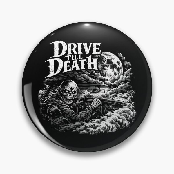 Item preview, Drive Till Death designed and sold by SidTastic .