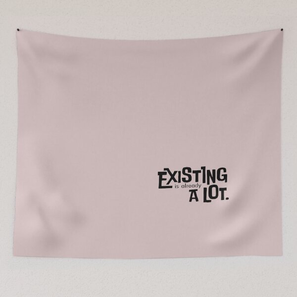 Item preview, Existing is Already a Lot designed and sold by Stobronka Studio.