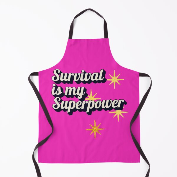 Item preview, Survival is my Superpower Erika Jayne designed and sold by pulse_retail.