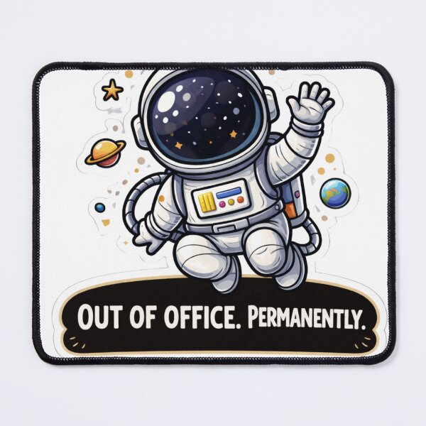 Item preview, Out Of Office Permanently Astronaut Sticker designed and sold by MarchyStudio.
