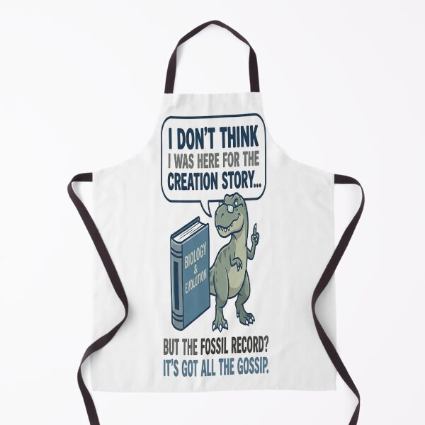 Item preview, I Don't Think I Was Here For The Creation Story But The Fossil Record It's Got All The Gossip T-Rex designed and sold by Owcomm.