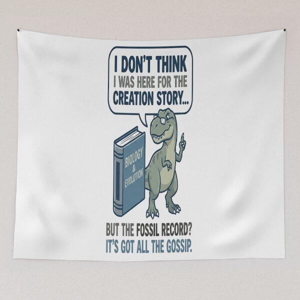 Item preview, I Don't Think I Was Here For The Creation Story But The Fossil Record It's Got All The Gossip T-Rex designed and sold by Owcomm.