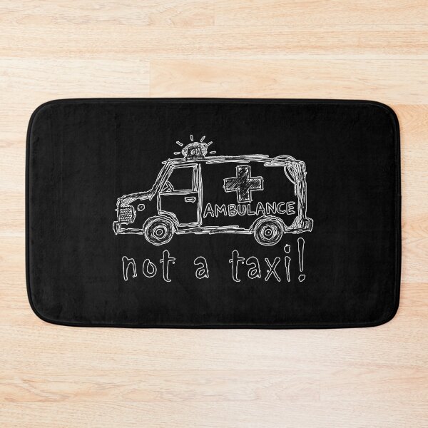 Item preview, Not a taxi! First Responder Father's Day Gift for Dad or Mom Funny but true  designed and sold by HazardPay.