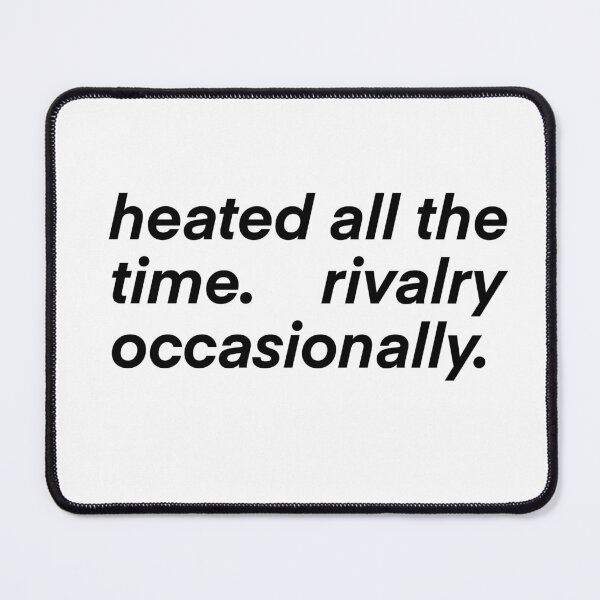 Item preview, heated all the time, rivalry occasianally, heated rivalry  designed and sold by artsy genau.