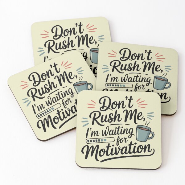 Item preview, Don`t Rush Me I`m Waiting for Motivation Without coffee I'm in power saving mode. Funny Gifts T-shirt designed and sold by MalwasBasket.