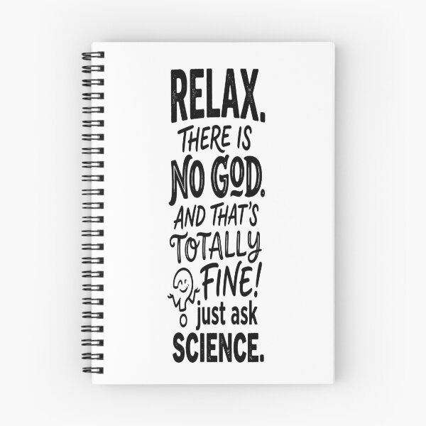 Item preview, Relax There Is No God And That's Totally Fine Just Ask Science designed and sold by Owcomm.