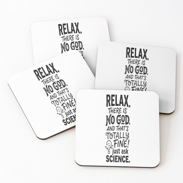 Item preview, Relax There Is No God And That's Totally Fine Just Ask Science designed and sold by Owcomm.
