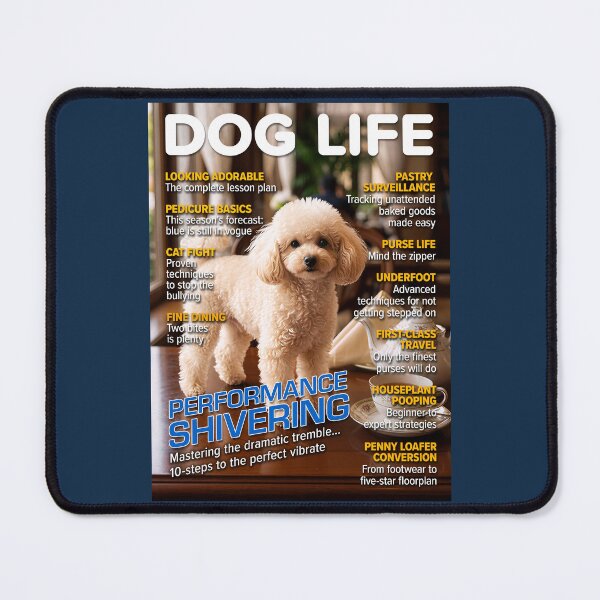Item preview, Dog Life Magazine Cover – Performance Shivering – Funny Poodle Lifestyle Parody designed and sold by FrancophileFun.