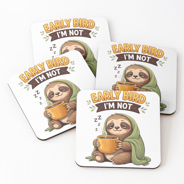 Item preview, Early Bird I’m Not – Cute Sleepy Sloth Design designed and sold by Dreamteeworks.