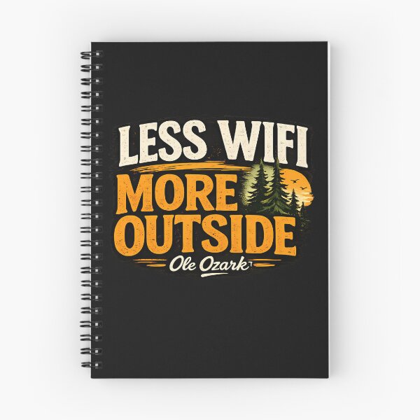 Item preview, Less WIFI More Outside designed and sold by OleOzark.