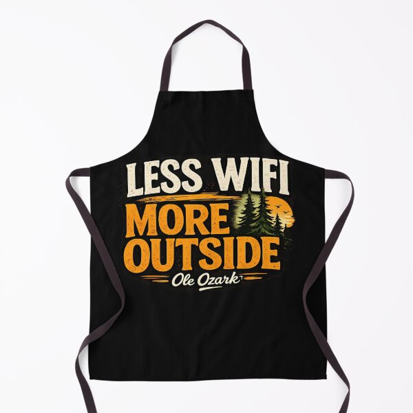 Item preview, Less WIFI More Outside designed and sold by OleOzark.