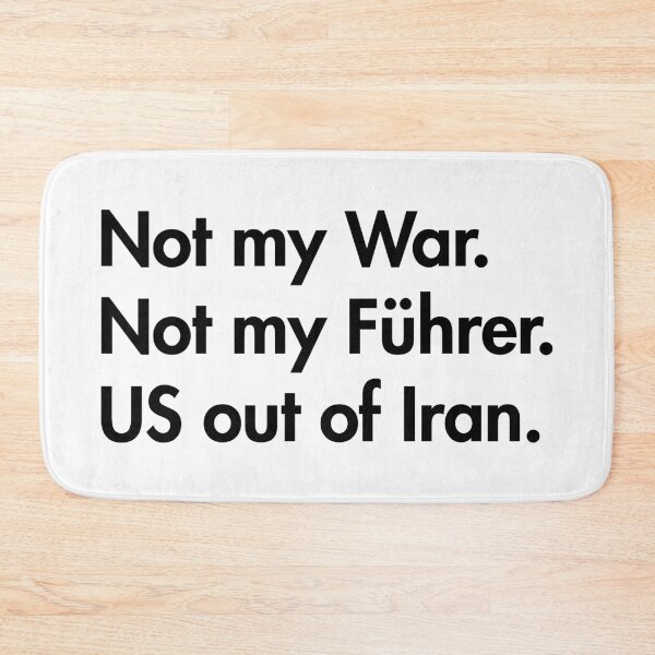 Item preview, Not my war. Not my Führer. US out of Iran. (black) designed and sold by Thelittlelord.