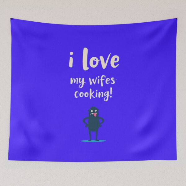 Item preview, I LOVE my wife's Cooking! designed and sold by Shs-Kenya.