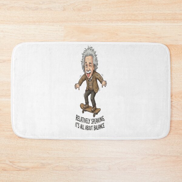 Item preview, Relatively Speaking, It’s All About Balance Skateboarding Einstein designed and sold by Owcomm.
