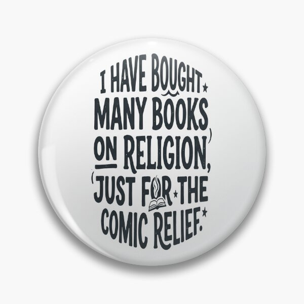 Item preview, I Have Bought Many Books On Religion Just For The Comic Relief designed and sold by Owcomm.