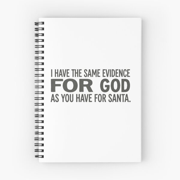 Item preview, I Have The Same Evidence For God As You Have For Santa designed and sold by Owcomm.