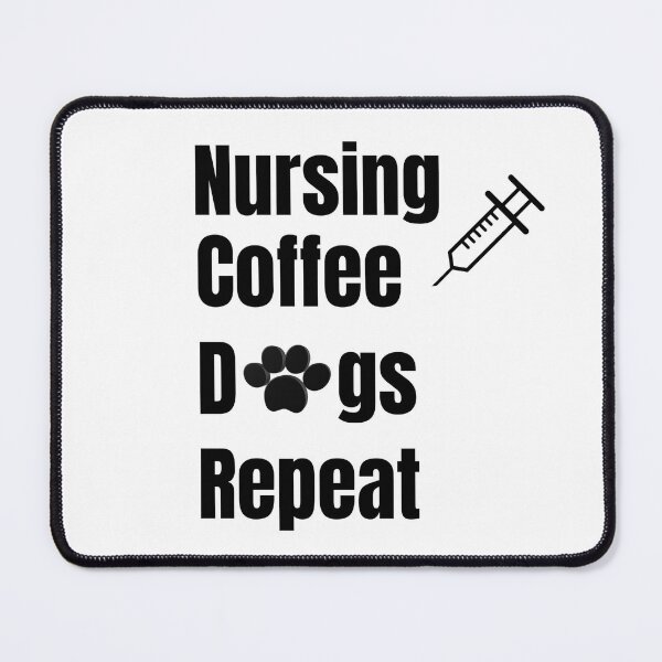 Item preview, Nursing Coffee Dogs Repeat - Modern Dark Nurse & Dog Lover Design designed and sold by SihameArtify.