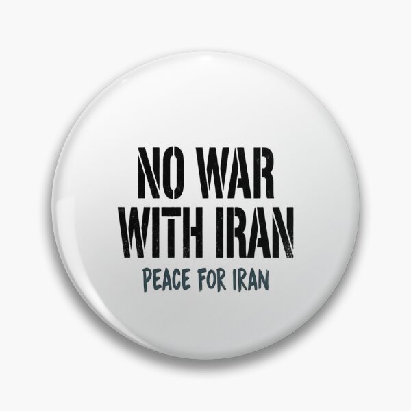 Item preview, No War With Iran Peace For Iran Anti-War Message designed and sold by Owcomm.