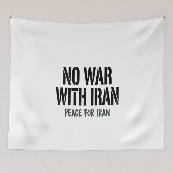 Item preview, No War With Iran Peace For Iran Anti-War Message designed and sold by Owcomm.